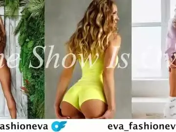 Chaturbate Watch Live Sex Cams of eva_fashionista