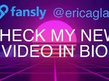 Chaturbate Watch Live Sex Cams of ericaglam